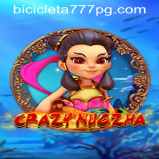 CrazyNuoZha: Explorando o Fascinante Mundo do Jogo com a Palavra-Chave 9F-BICICLETA777